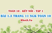 Bài 1.3 trang 11 SGK Toán 10 tập 1 Kết nối tri thức